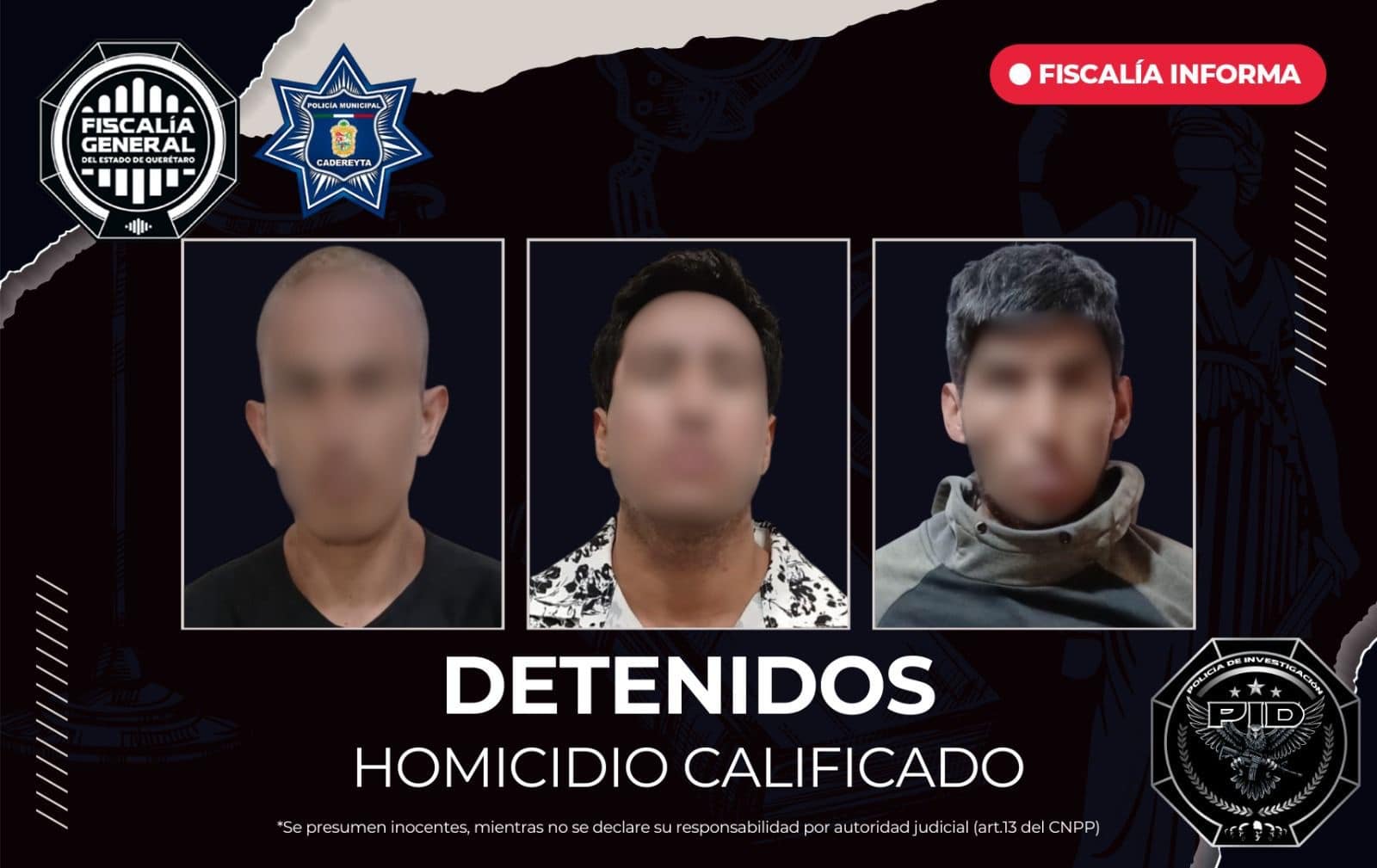 FISCALÍA DETIENE A 3 POR HOMICIDIO CALIFICADO EN CADEREYTA